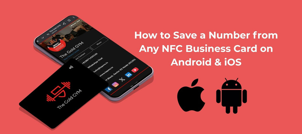 How to Save a Number from Any NFC Business Card on Android & iOS