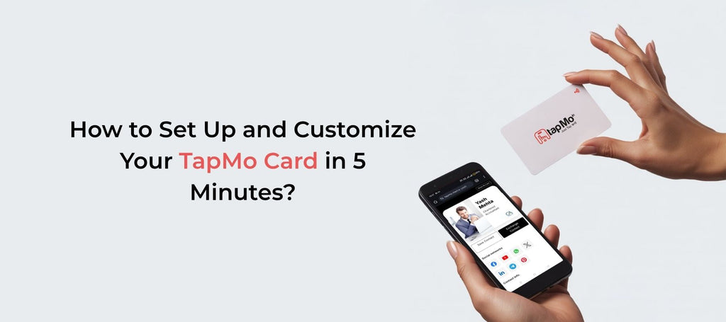 How to Set Up and Customize Your TapMo NFC Card in 5 Minutes